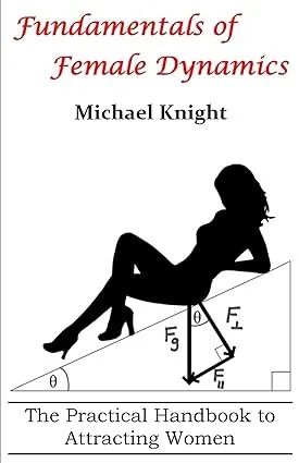 Fundamentals of Female Dynamics von Michael Knight