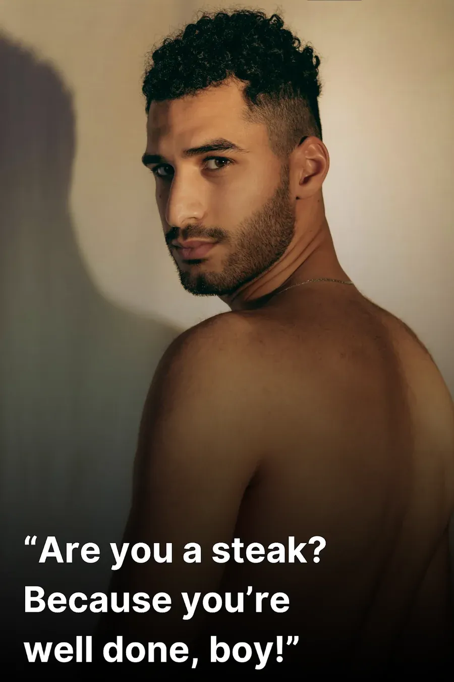 Shirtless man looking back after hearing a dirty pick up line
